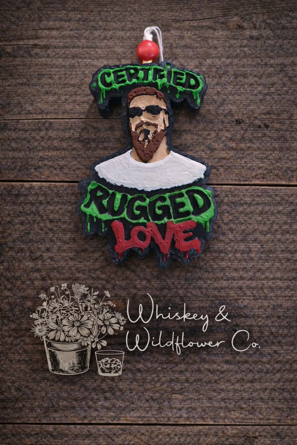 Custom Freshie - Certified Rugged Love