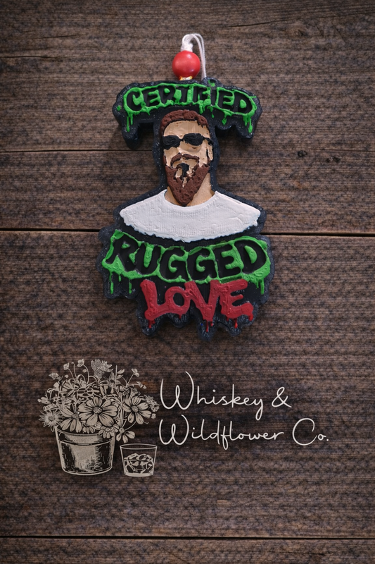 Custom Freshie - Certified Rugged Love