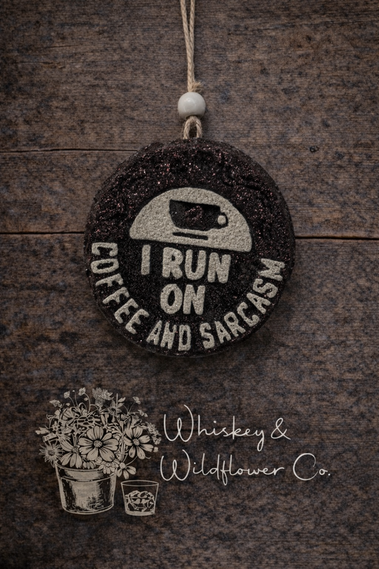 Custom Freshie - I Run On Coffee & Sarcasm